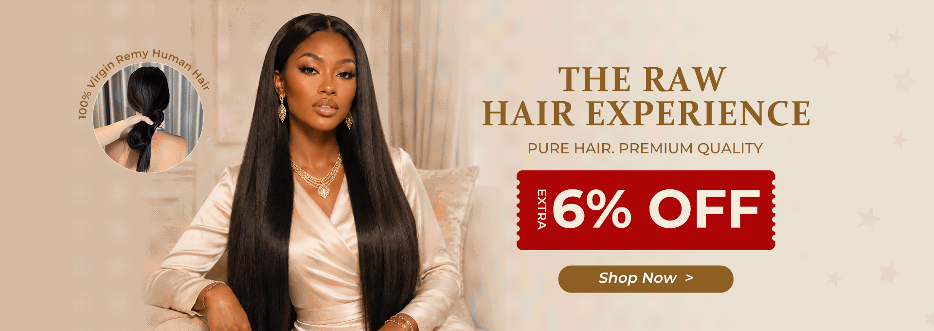 Raw Hair Extra 6% Off